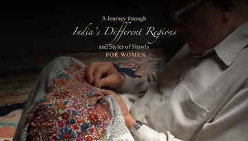 A Journey through India’s Different Regions and Styles of Shawls for Women