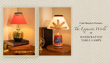 Craft Maestros Presents: The Exquisite World of Handcrafted Table Lamps